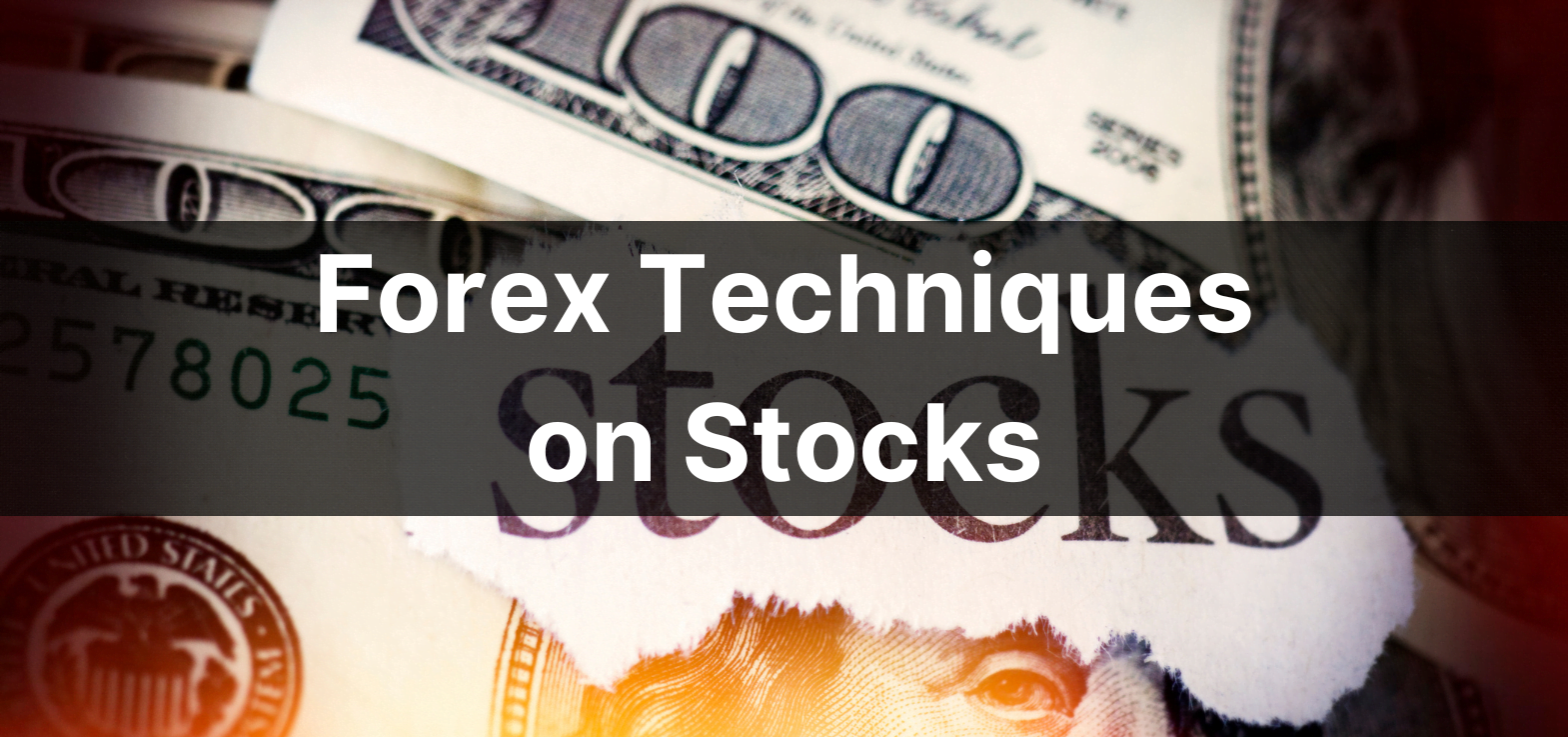 Forex Techniques on Stocks